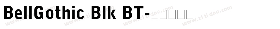 BellGothic Blk BT字体转换